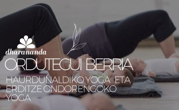Ordutegui berria ⮕  Haurdunaldiko Yoga eta Erditze Ondorengoko Yoga