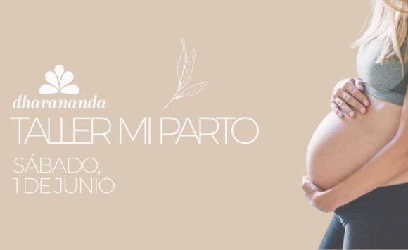 Taller Mi Parto ⮕ Sábado, 1 de junio