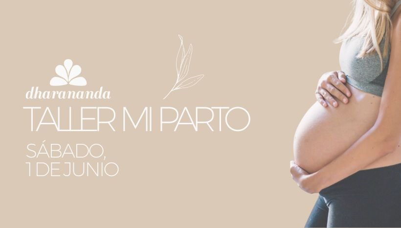 Taller Mi Parto ⮕ Sábado, 1 de junio